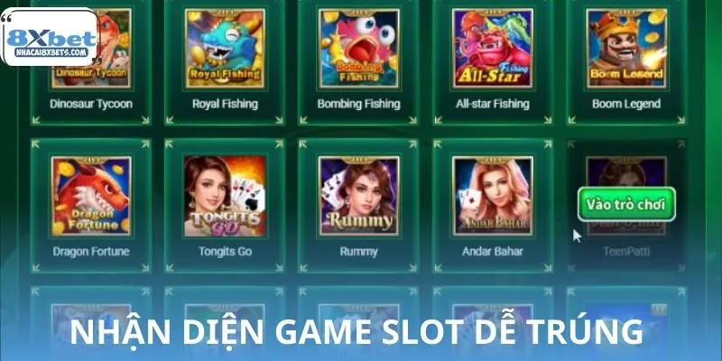 Đặc điểm để nhận diện slot game dễ trúng thưởng