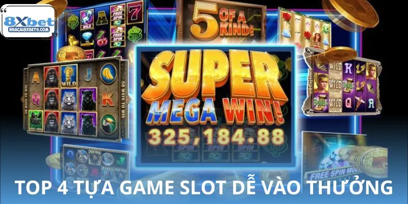 Trải nghiệm 4 siêu phẩm game slot dễ trúng thưởng