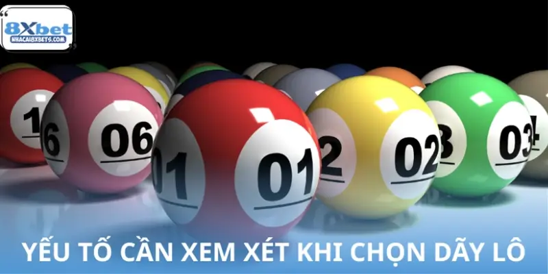 Lưu ý gì khi lựa chọn dãy lô đẹp